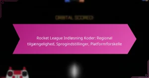 Read more about the article Rocket League Indløsning Koder: Regional tilgængelighed, Sprogindstillinger, Platformforskelle