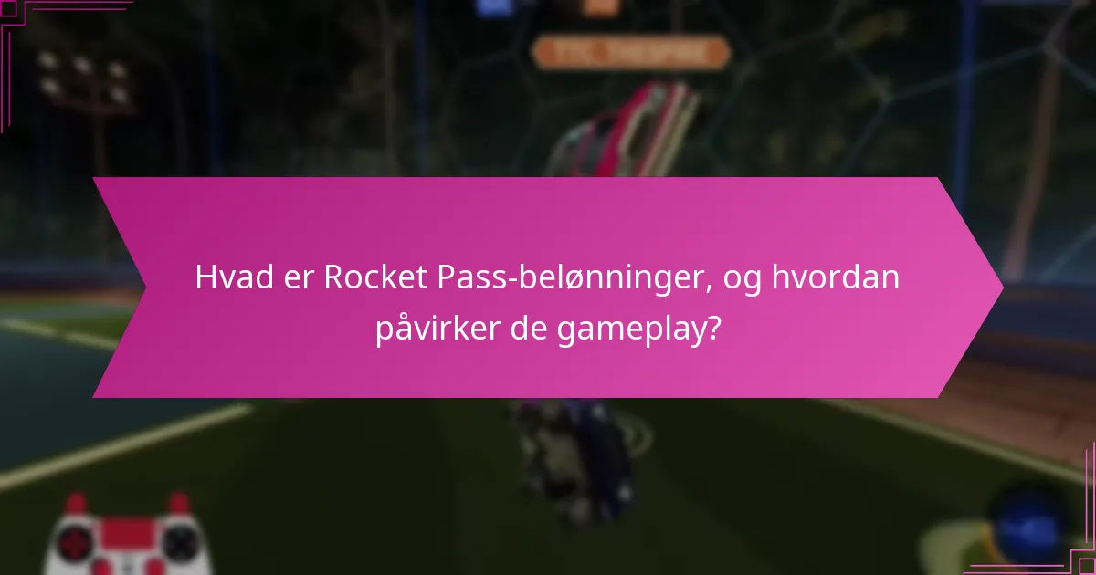 Hvordan bidrager Rocket Pass-belønninger til spilleridentitet?