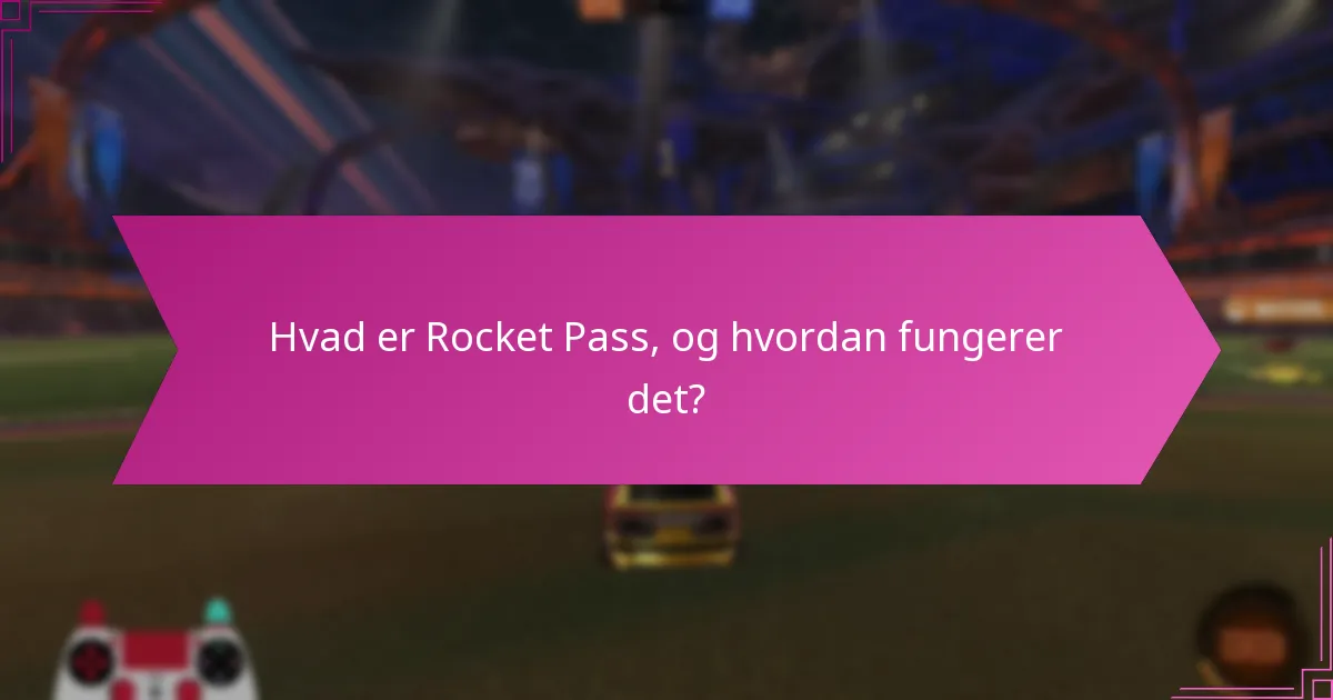 Hvordan kan spillere låse op for Rocket Pass belønninger?