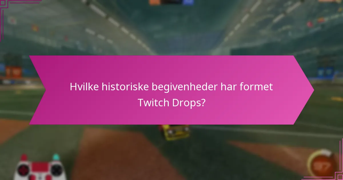 Hvad er fanfavoritter blandt Twitch Drops?