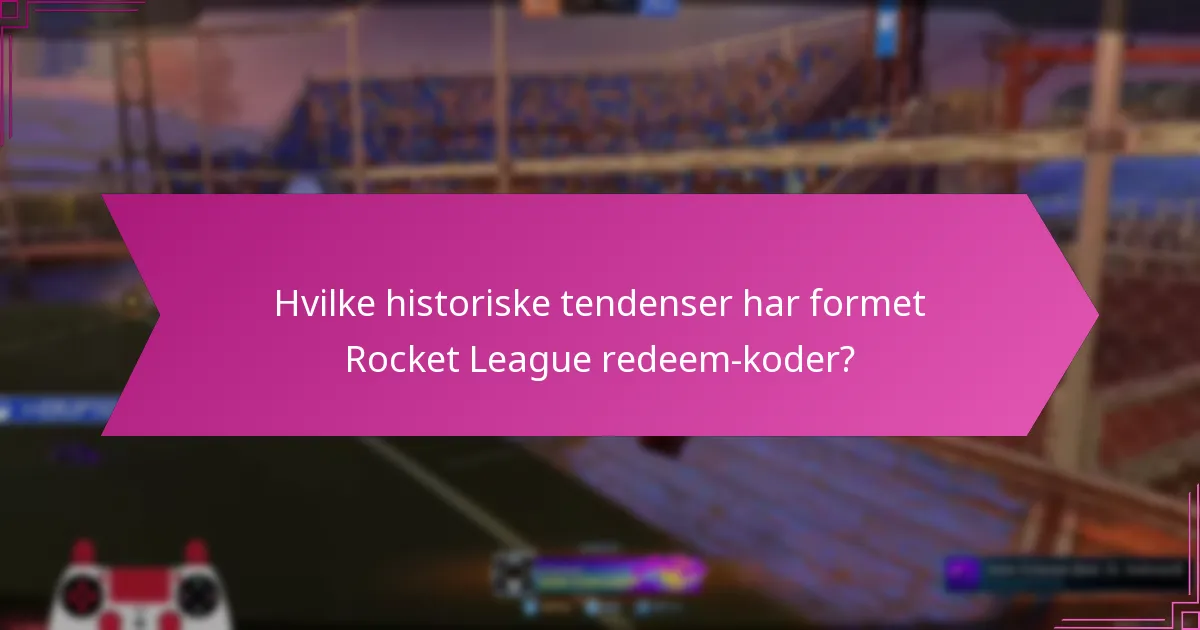 Hvad kan vi forvente af fremtidige Rocket League redeem-koder?