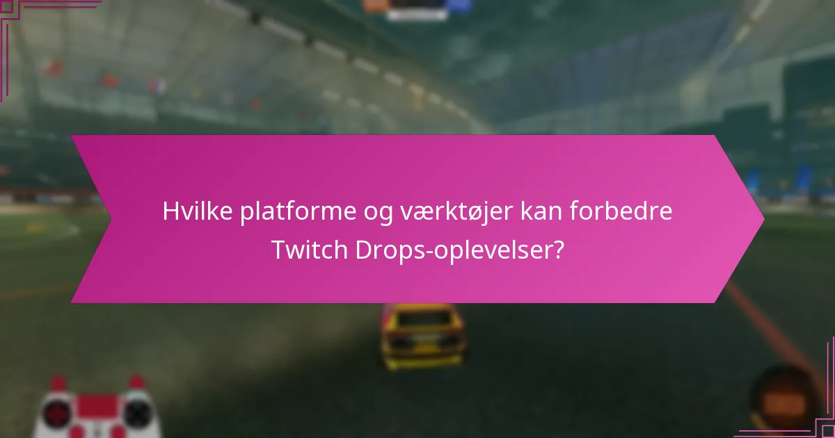Hvad er højdepunktsvideoer, og hvordan præsenterer de Twitch Drops-øjeblikke?