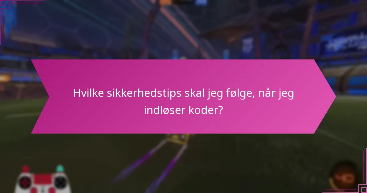 Hvilke platforme er sikre til at få Rocket League-koder?