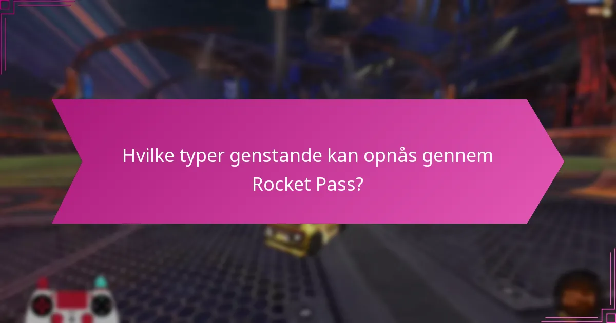 Hvor ofte uddeles belønninger i Rocket Pass?
