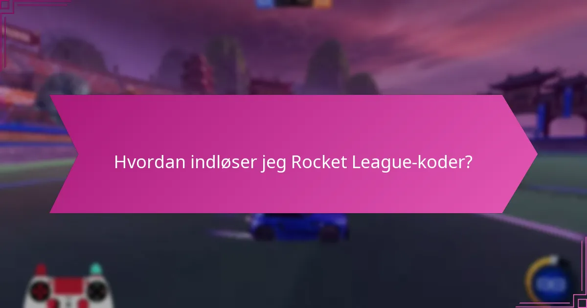 Hvilke redeem-koder giver de bedste belønninger?