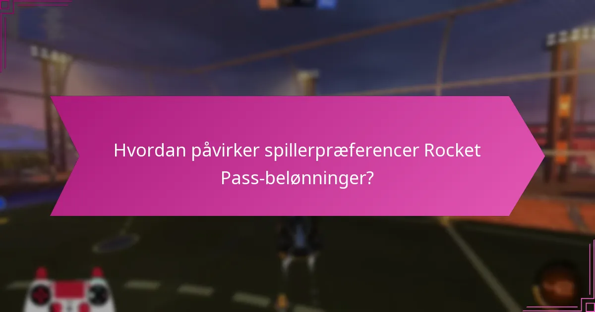 Hvordan vurderer man værdien af et Rocket Pass?